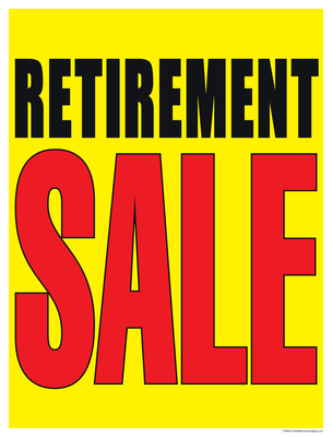 Business Sign Poster 38" x 50" Retirement Sale red yellow black