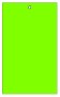 DFCGGR | Tag | Drilled | Blank | Fluorescent Green | Unstrung | 3 1/2" x 5 1/2"