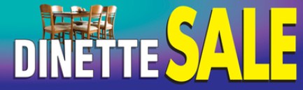 Retail Sale Banners Dinette Sale