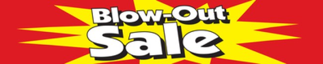 Retail Store Banner 4' x 20' Blow Out Sale