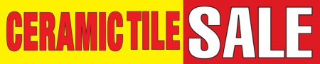 Retail Store Banner 4' x 20' Ceramic Tile Sale