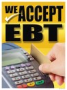 Super Market Sign Poster 25in x 33in We Accept EBT