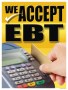 Grocery Store Sign 22in x 28in We Accept EBT