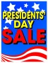 Window Poster 25in x 33in Presidents Day Sale