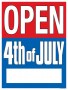 Patriotic Holiday Sale Signs Posters Open 4th of July
