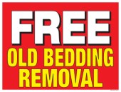 Sale Sign Poster 33'' x 25'' Free Old Bedding Removal horizontal