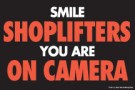 PLC501 | SMILE SHOPLIFTERS YOU ARE ON CAMERA  | Store Policy Card Sign | 6”x9” | 50pt thick card material