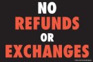 Store Policy Signs 6in x 9in No Refunds or Exchanges
