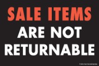 Store Policy Signs 6in x 9in Sale Items are not Returnable