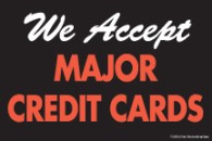 Store Policy Signs 6in x 9in We Accept Major Credit Cards