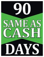 Business Sale Signs Posters 22" x 28" 90 (Ninety) Days Same As Cash